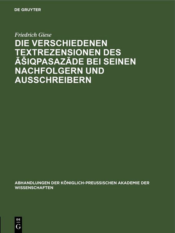 Produktbild: Die Verschiedenen Textrezensionen des Ā&scaron;iqpasazāde bei seinen Nachfolgern und Ausschreibern