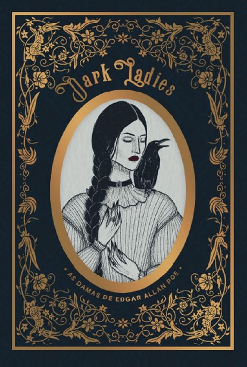 Produktbild: Dark Ladies: as damas de Edgar Allan Poe