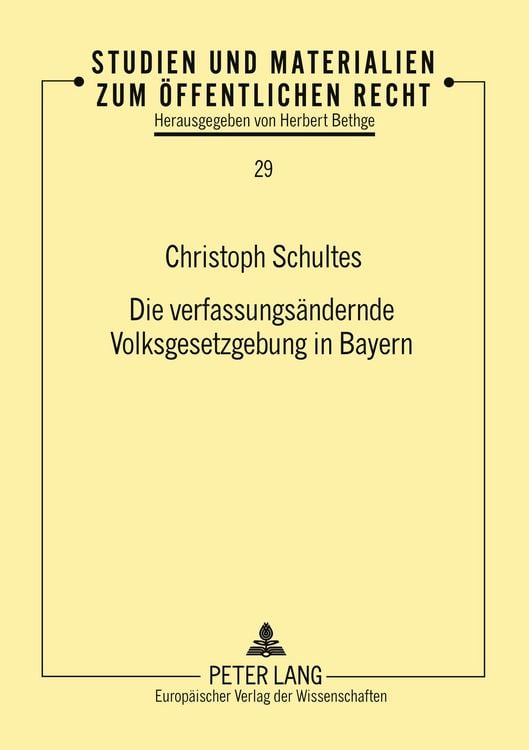 Produktbild: Die verfassungs&auml;ndernde Volksgesetzgebung in Bayern