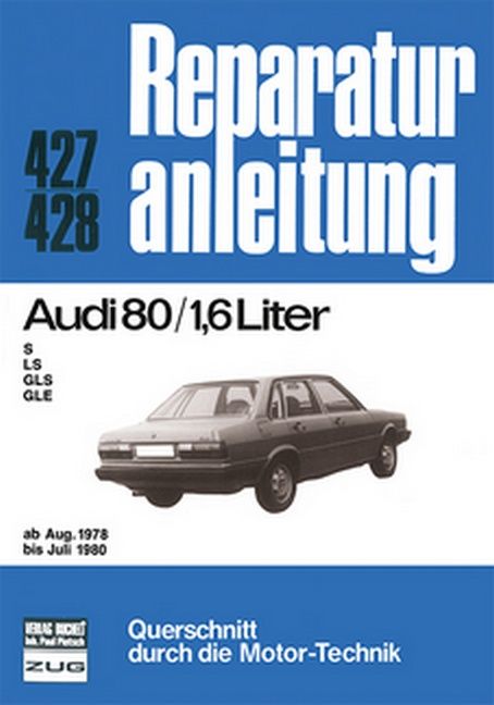 Produktbild: Audi 80 / 1,6 Liter ab Aug. 1978 bis Juli 1980