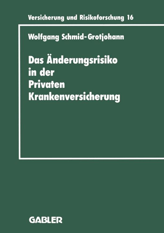 Produktbild: Das &Auml;nderungsrisiko in der Privaten Krankenversicherung