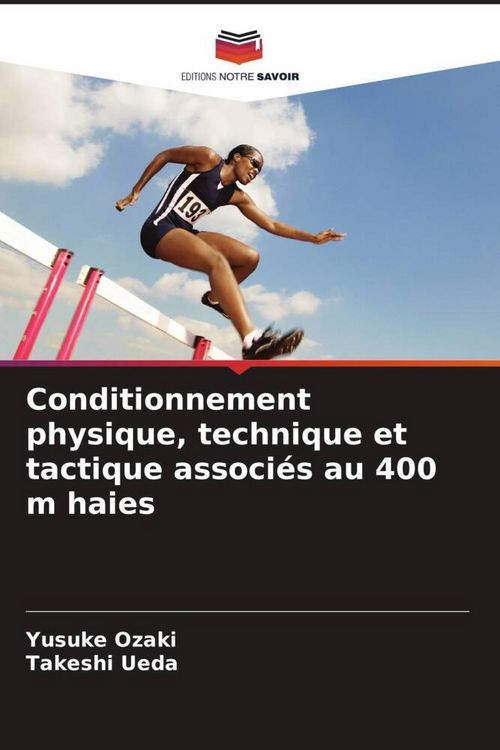 Produktbild: Conditionnement physique, technique et tactique associ&eacute;s au 400 m haies