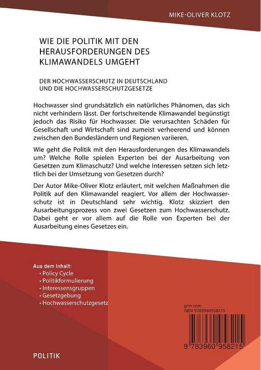 Produktbild: Wie die Politik mit den Herausforderungen des Klimawandels umgeht. Der Hochwasserschutz in Deutschland und die Hochwasserschutzgesetze