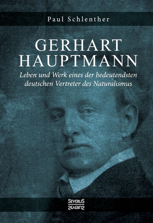 Produktbild: Gerhart Hauptmann - Leben und Werk