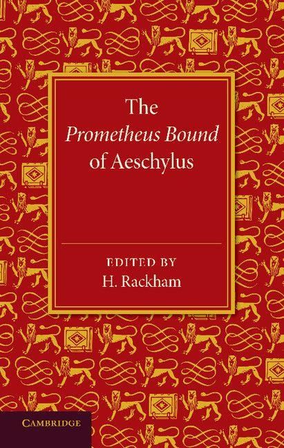 Produktbild: The Prometheus Bound of Aeschylus