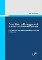 Produktbild: Compliance-Management in mittelst&auml;ndischen Unternehmen: Eine Analyse aus der ressourcenorientierten Sichtweise