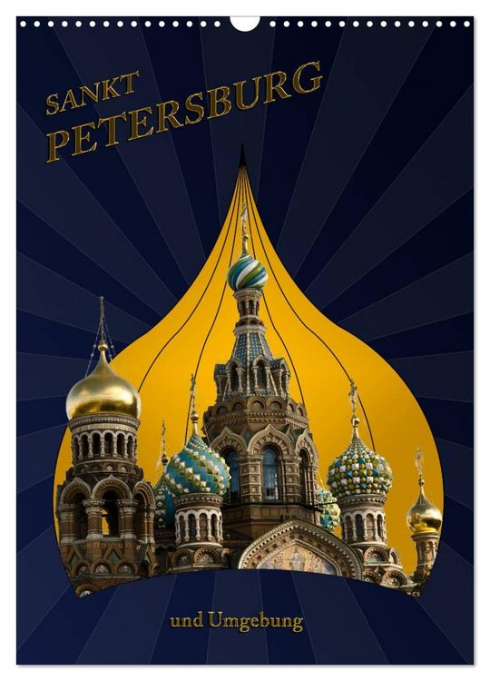 Produktbild: St. Peterburg und Umgebung (Wandkalender 2026 DIN A3 hoch), CALVENDO Monatskalender