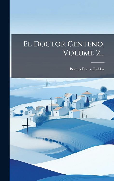 Produktbild: El Doctor Centeno, Volume 2...