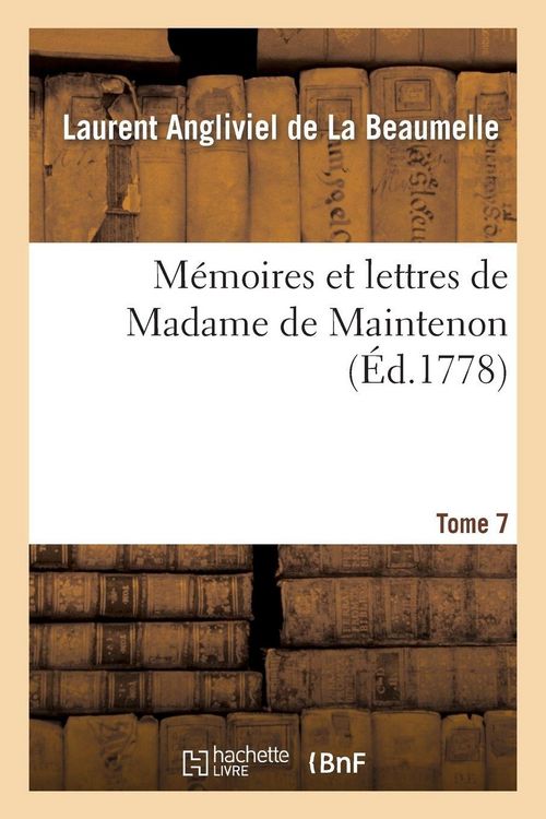 Produktbild: M&eacute;moires et lettres de Madame de Maintenon. T. 7