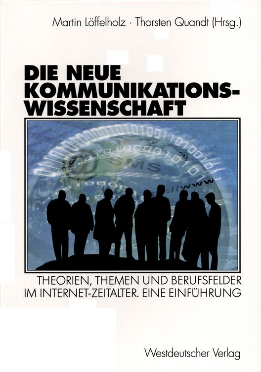 Produktbild: Die neue Kommunikationswissenschaft