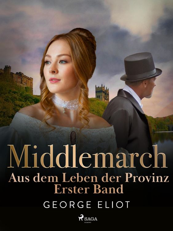 Produktbild: Middlemarch: Aus dem Leben der Provinz - Erster Band