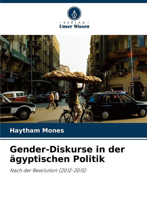 Produktbild: Gender-Diskurse in der &auml;gyptischen Politik