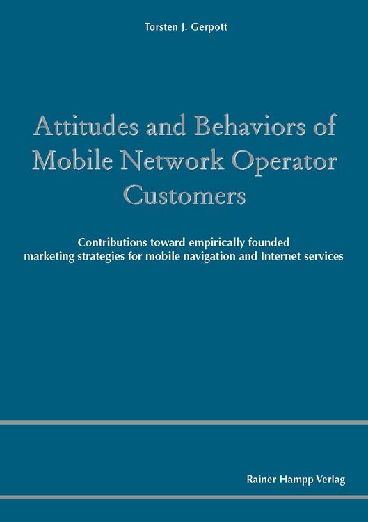 Produktbild: Attitudes and Behaviors of Mobile Network Operator Customers