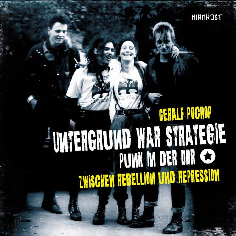 Produktbild: Untergrund war Strategie. Punk in der DDR: Zwischen Rebellion und Repression