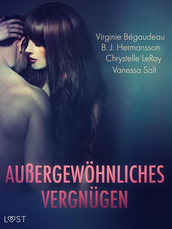 Produktbild: Au&szlig;ergew&ouml;hnliches Vergn&uuml;gen: Eine Sammlung von dystopischen und fantastischen Erotikgeschichten