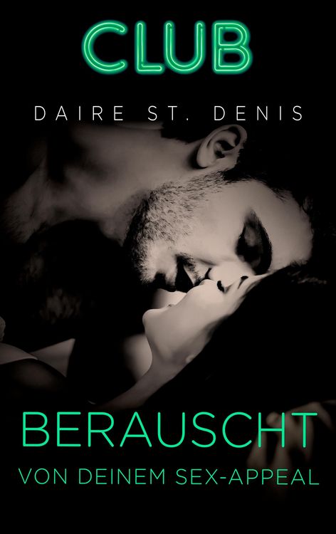 Produktbild: Berauscht von deinem Sex-Appeal