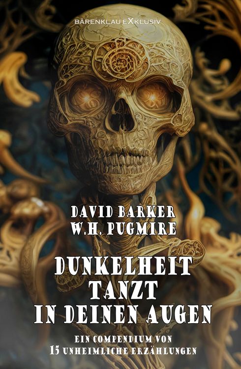 Produktbild: Dunkelheit tanzt in deinen Augen - 15 unheimliche Erz&auml;hlungen