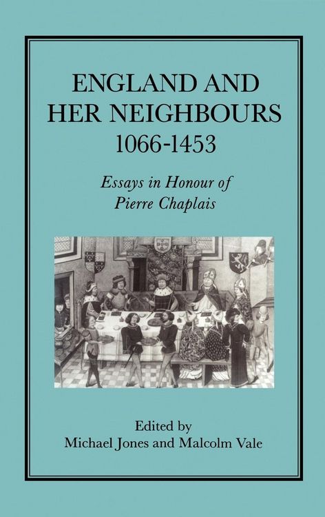 Produktbild: England and Her Neighbours, 1066-1453