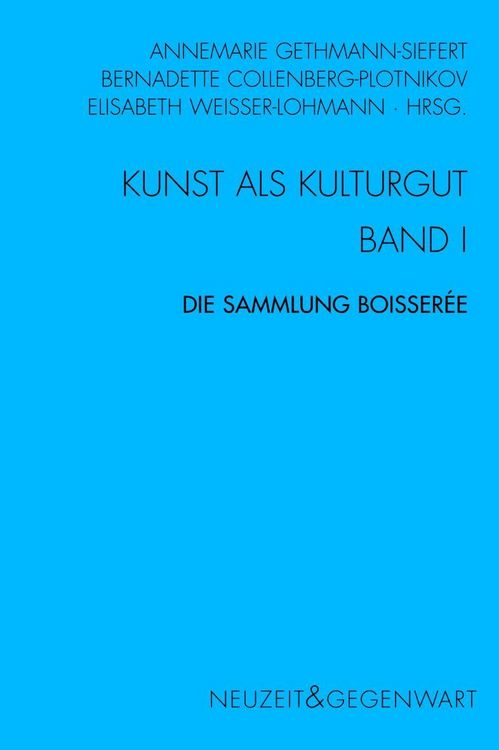 Produktbild: Kunst und Kulturgut. Band I: Die Sammlung Boisser&eacute;e