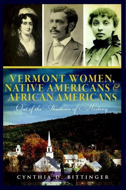 Produktbild: Vermont Women, Native Americans & African Americans