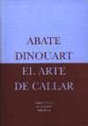 Produktbild: Dinouart, A: Arte de callar