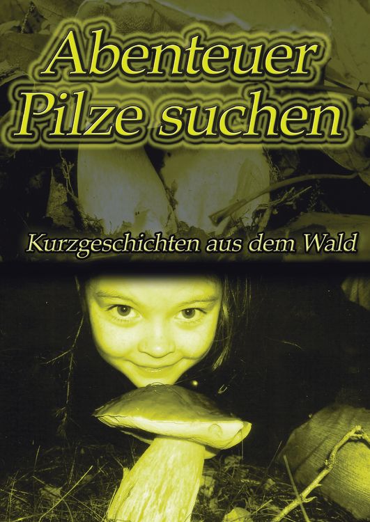 Produktbild: Abenteuer Pilze suchen
