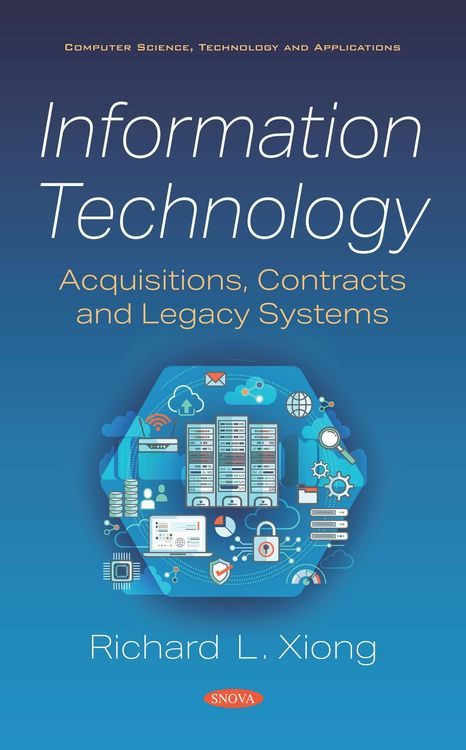 Produktbild: Information Technology: Acquisitions, Contracts and Legacy Systems