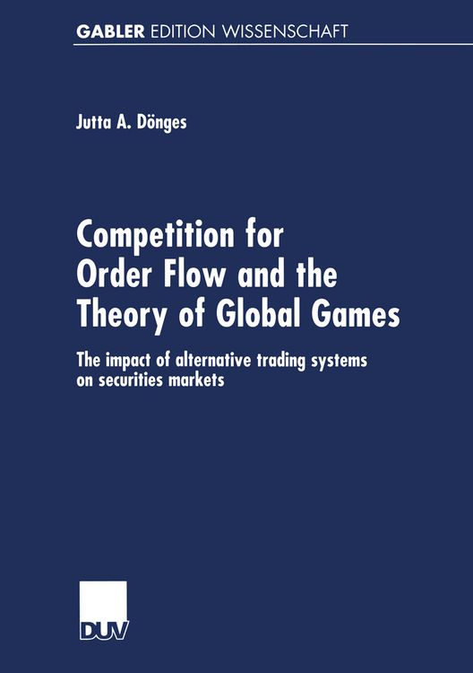 Produktbild: Competition for Order Flow and the Theory of Global Games