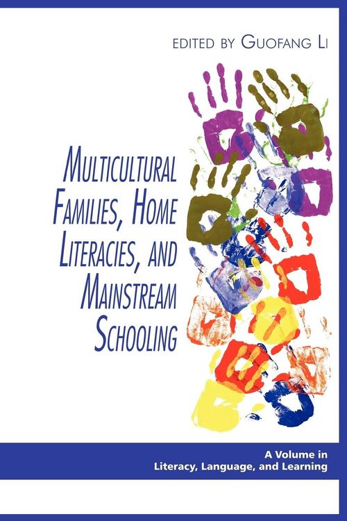 Produktbild: Multicultural Families, Home Literacies, and Mainstream Schooling (PB)