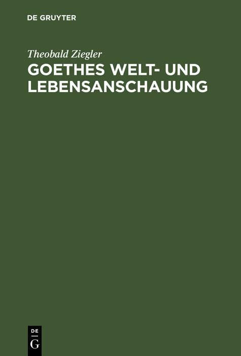 Produktbild: Goethes Welt- und Lebensanschauung