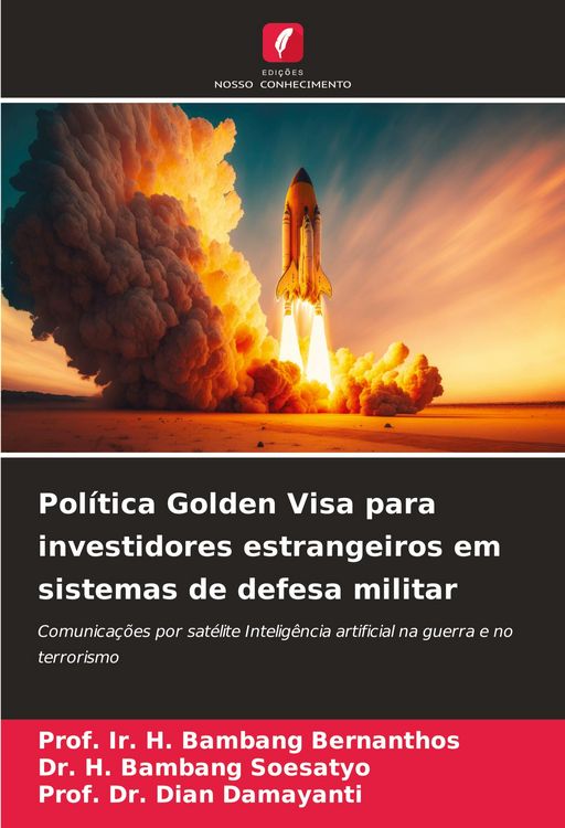 Produktbild: Pol&iacute;tica Golden Visa para investidores estrangeiros em sistemas de defesa militar