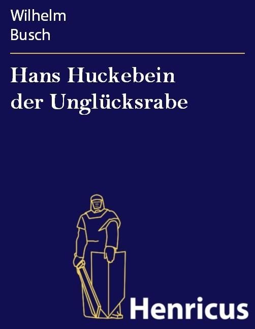 Produktbild: Hans Huckebein der Ungl&uuml;cksrabe