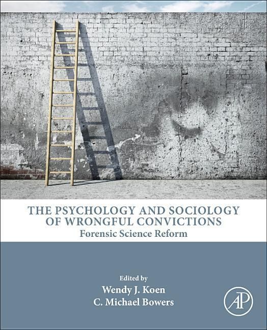 Produktbild: Koen, W: Psychology and Sociology of Wrongful Convictions
