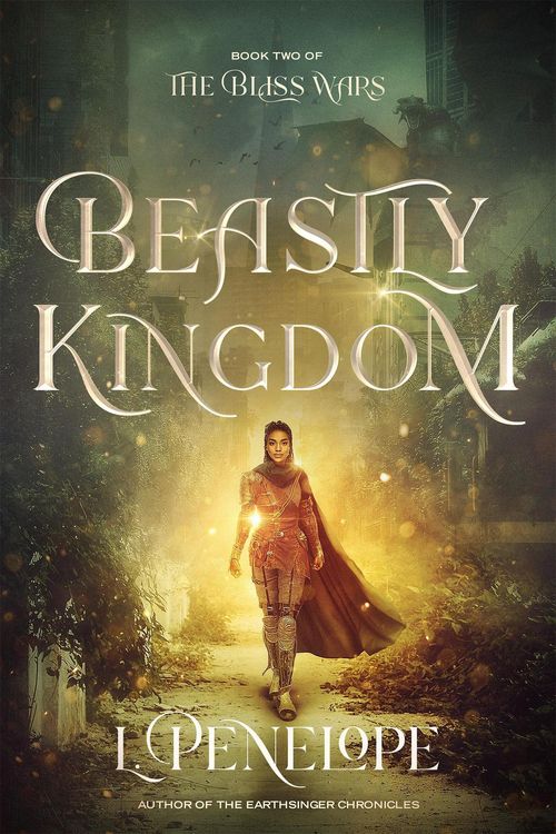 Produktbild: Beastly Kingdom (The Bliss Wars, #2)