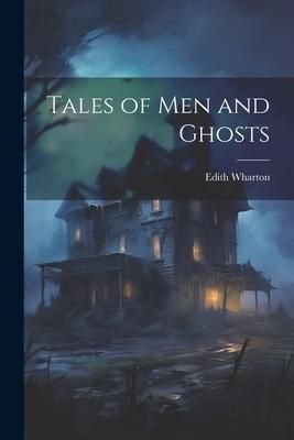 Produktbild: Tales of Men and Ghosts