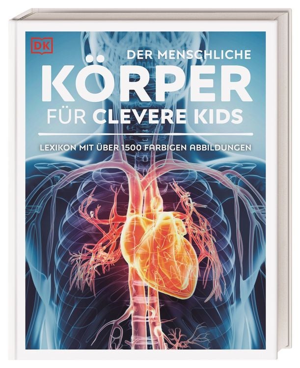 Produktbild: Wissen f&uuml;r clevere Kids. Der menschliche K&ouml;rper f&uuml;r clevere Kids