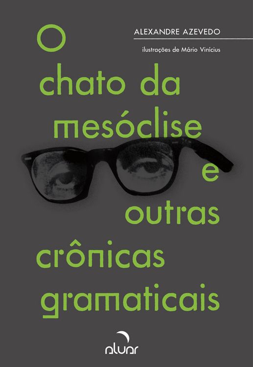 Produktbild: O Chato da Mes&oacute;clise e Outras Cr&ocirc;nicas Gramaticais