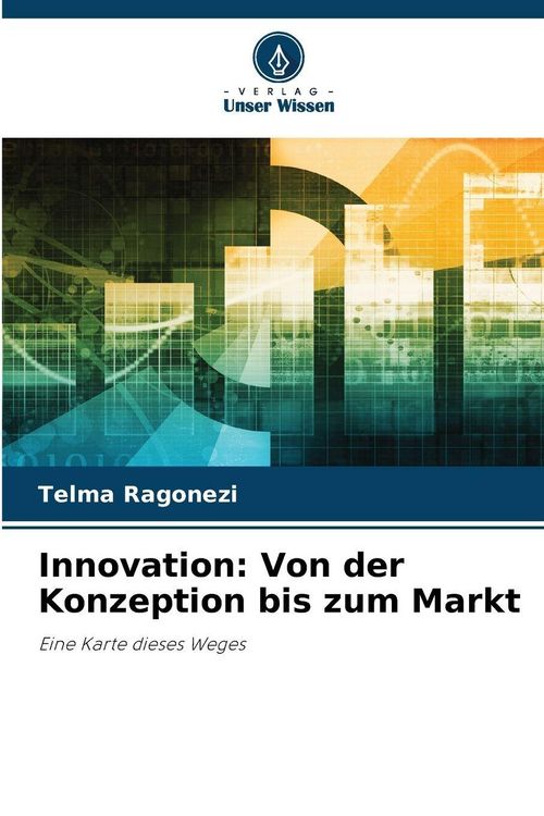 Produktbild: Innovation: Von der Konzeption bis zum Markt
