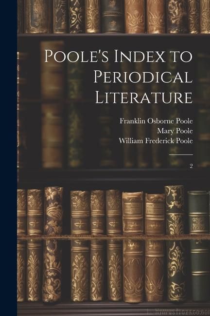 Produktbild: Poole's Index to Periodical Literature: 2
