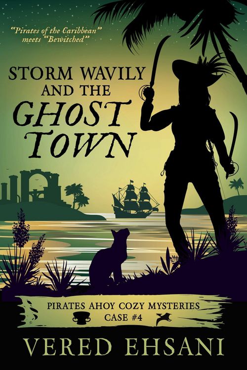 Produktbild: Storm Wavily and the Ghost Town (Pirates Ahoy!, #4)
