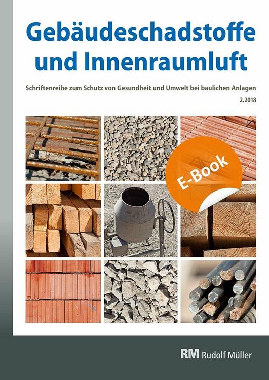 Produktbild: Geb&auml;udeschadstoffe und Innenraumluft, Band 5: Regelungen zu Bauprodukten, Schadstoff-/Schimmelsanierung, Nationaler Asbestdialog - E-Book (PDF)