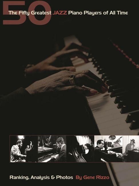 Produktbild: Fifty Greatest Jazz Piano Players of All Time