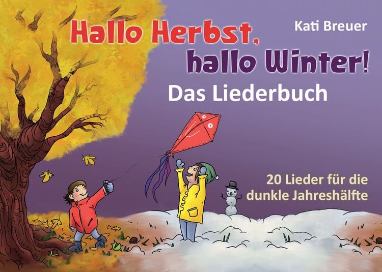 Produktbild: Hallo Herbst, hallo Winter! - Das Liederbuch