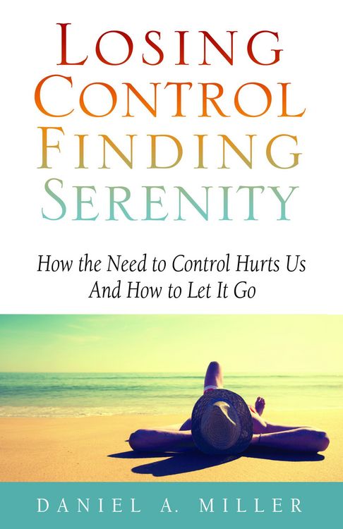 Produktbild: Losing Control, Finding Serenity: How the Need to Control Hurts Us and How to Let It Go