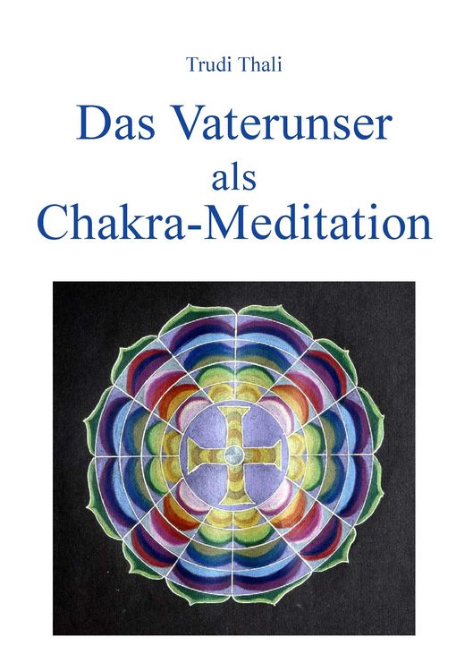 Produktbild: Das Vaterunser als Chakra-Meditation