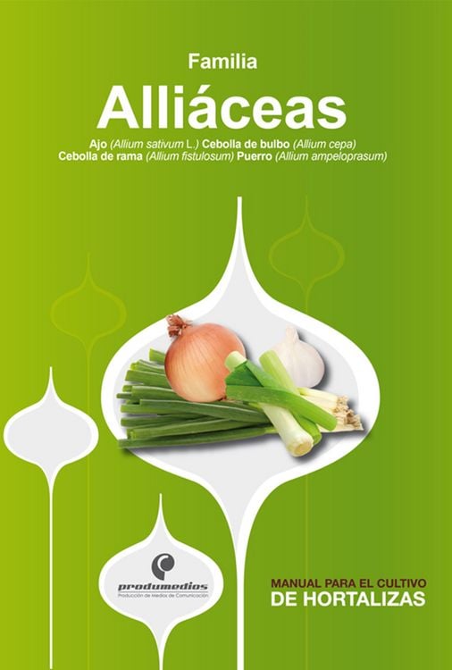 Produktbild: Manual para el cultivo de hortalizas. Familia Alli&aacute;ceas
