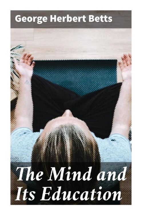 Produktbild: The Mind and Its Education