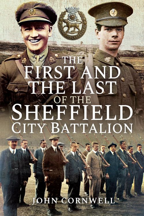 Produktbild: First and the Last of the Sheffield City Battalion