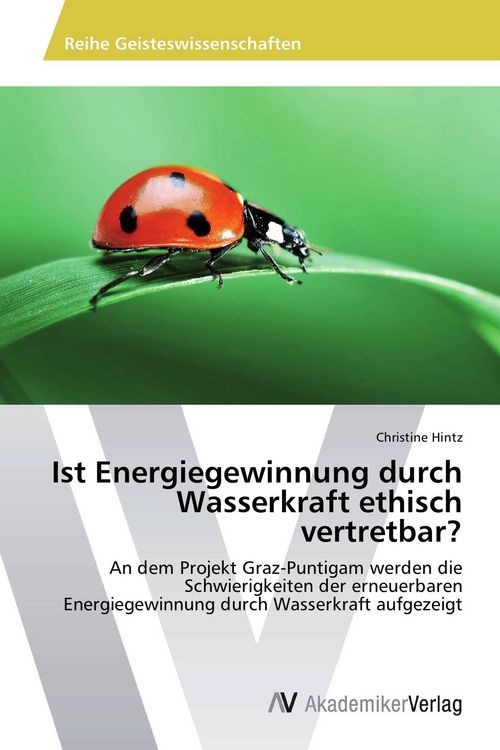 Produktbild: Ist Energiegewinnung durch Wasserkraft ethisch vertretbar?