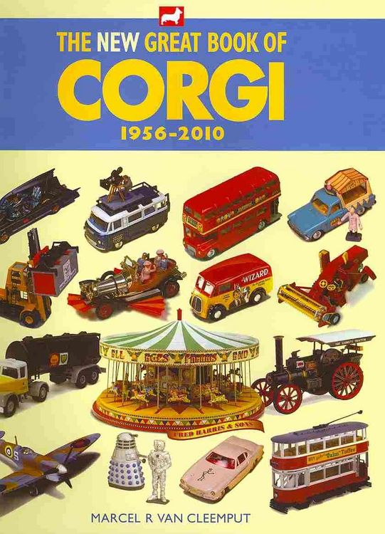 Produktbild: Cleemput, M: The New Great Book of Corgi 1956-2010